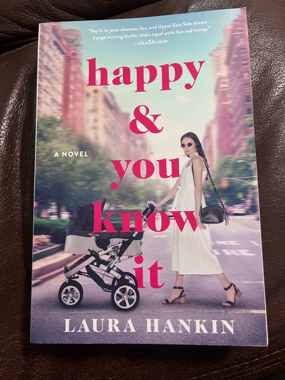 Happy & You Know It by Laura Hankin - Pink & White Cover